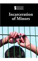 Incarceration of Minors