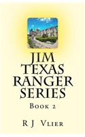 Jim Texas Ranger Series