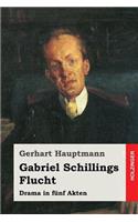 Gabriel Schillings Flucht