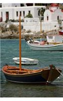 Fishing Boats in the Harbor in Mykonos Greece Journal