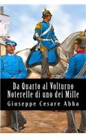 Da Quarto al Volturno Noterelle di uno dei Mille: (Italian)