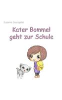 Kater Bommel geht zur Schule