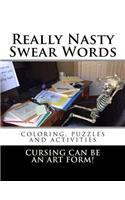 Really Nasty Swear Words