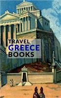 Travel Greece Books: Blank Trip Planner & Organizer
