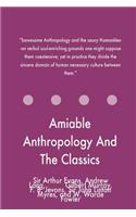 Amiable Anthropology And The Classics