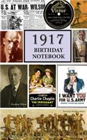 1917 Birthday Notebook: A Great Alternative to a Card