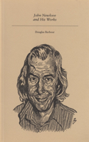 John Newlove and His Works