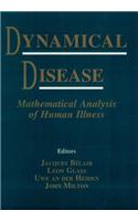 Dynamical Disease