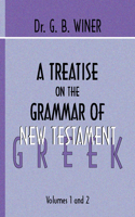 Treatise on the Grammar of New Testament Greek