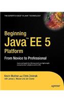Beginning Java Ee 5: From Novice to Professional