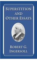 Superstition and Other Essays