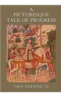 Picturesque Tale of Progress