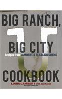 Big Ranch, Big City Cookbook