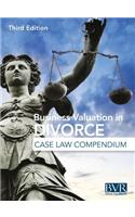 Business Valuation in Divorce Case Law Compendium