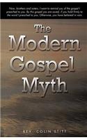 The Modern Gospel Myth