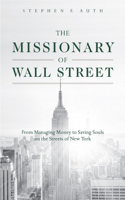 Missionary of Wall Street