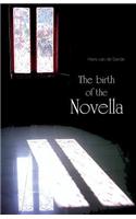 The Birth of the Novella
