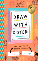 Draw With Sister