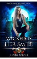 Wicked Is Her Smile