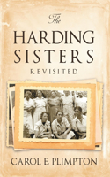 The Harding Sisters Revisited