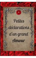 Petites déclarations d'un Grand Amour