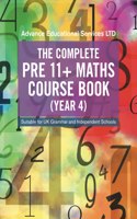 The Complete Pre 11+ Maths Course Book (Year 4)
