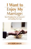 I Want to Enjoy My Marriage