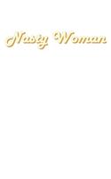 Nasty Woman