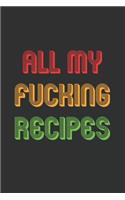 All My Fucking Recipes