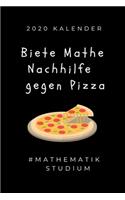 2020 Kalender Biete Mathe Nachhilfe Gegen Pizza #mathematik Studium