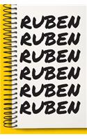 Name RUBEN Customized Gift For RUBEN A beautiful personalized: Lined Notebook / Journal Gift, Notebook for RUBEN,120 Pages, 6 x 9 inches, Gift For RUBEN, Personal Diary, RUBEN, Personalized Journal, Family Noteb
