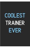 Coolest Trainer Ever
