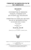 Cybersecurity recommendations for the next administration