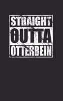 Straight Outta Otterbein 120 Page Notebook Lined Journal