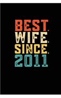 Best. Wife. Since. 2011