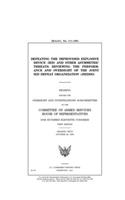 Defeating the improvised explosive device (IED) and other asymmetric threats: reviewing the performance and oversight of the Joint IED Defeat Organization (JIEDDO)