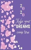 2020 Make your dreams come true: Soft cover 100 Page Lined Journal/Notebook (8.5 x 11 Large Paperback) new year journal book