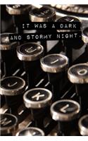 It Was A Dark And Stormy Night