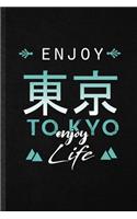 Enjoy Tokyo Enjoy Life