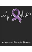 Autoimmune Disorder Planner: Autoimmune Disease Journal Notebook (8x10), Autoimmune Disease Books, Autoimmune Disease Gifts, Autoimmune Disease Awareness