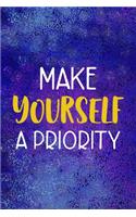 Make Yourself A Priority