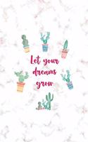 Let Your Dreams Grow