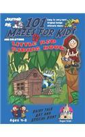 101 Mazes For Kids 2: SUPER KIDZ Book. Children -Ages 4-8 (US Edition). Fairy Tale Little Red Riding Hood Cabin custom art interior. 101 Puzzles with solutions -Easy to V(26 Superkidz - 101 Mazes for Kids Fairytales)