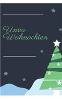 Unser Weihnachten: A5 Kariert Lustiges Weihnachts Motiv Notizbuch für Weihnachten oder Nikolaus als Geschenk für die Adventszeit, Weihnachtswünsche und Weihnachtsplanu