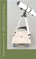 Half-Hours with the Telescope Being a Popular Guide to the Use of the Telescope