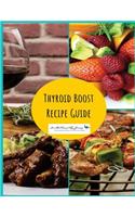 Thyroid Boost Recipe Guide