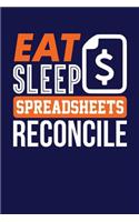 Eat Sleep Spreadsheets Reconcile: Dark Blue, Orange & White Design, Blank College Ruled Line Paper Journal Notebook for Accountants and Their Families. (Bookkeeping and Tax Season 6 