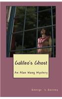 Galileo's Ghost: An Alan Wang Mystery