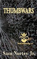 Thumbwars