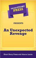 Short Story Press Presents an Unexpected Revenge